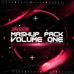 Jayrob Mashup Pack Volume One - Free Download