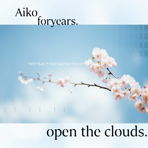 Open the Clouds (w/ Aiko) + Sample Pack