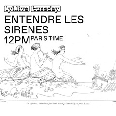 Entendre Les Sirènes Part 1 (13.10.2020) // LYL Radio