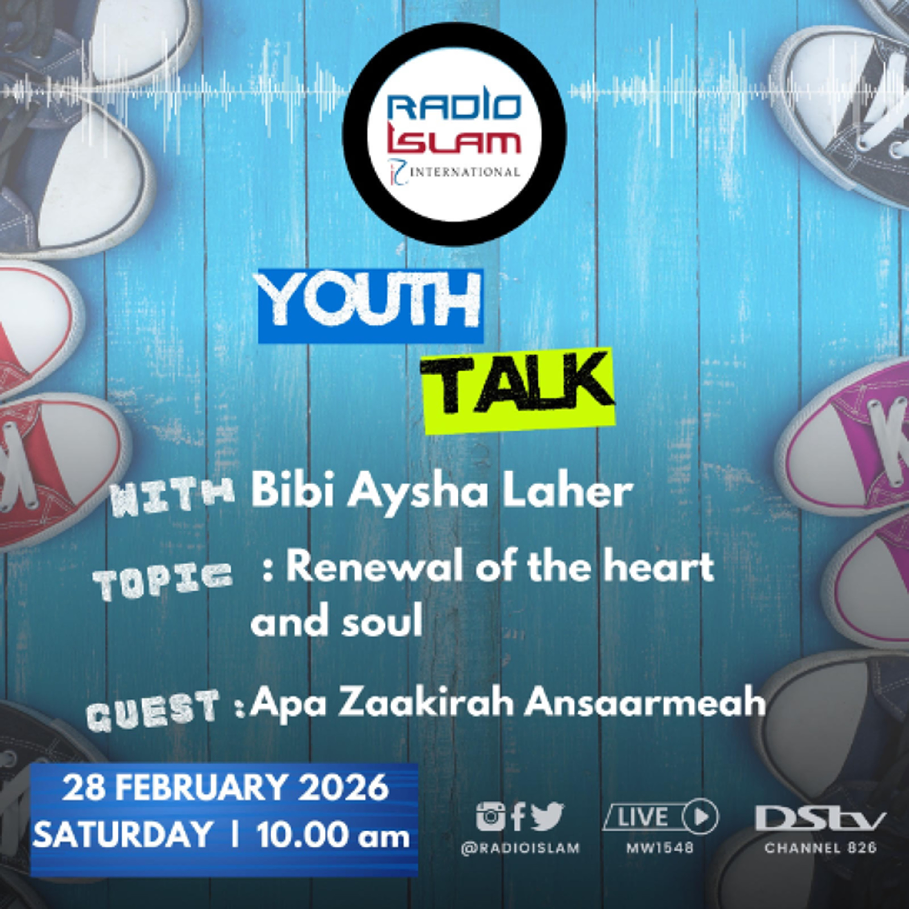 Youth Talk with Bibi Aysha Laher: Renewal of the heart and soul  Guest: Apa Zaakirah Ansaarmeah