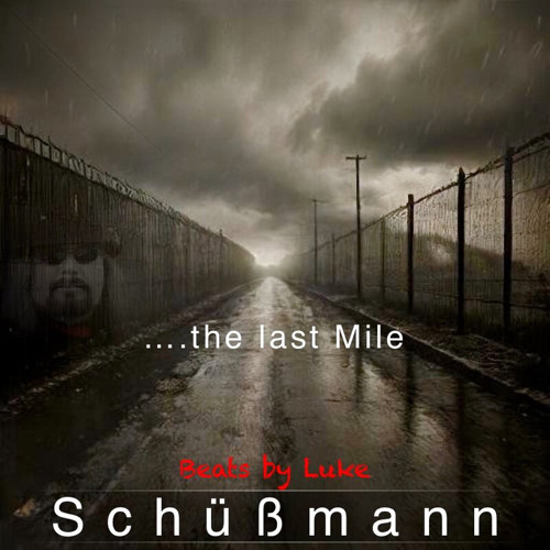 “….the last Mile”  by Luke