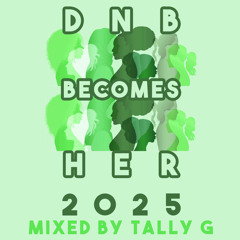 DnB Becomes Her 2025