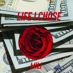 mili - Life I Chose