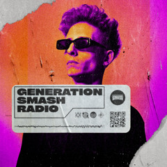 VOXKASH in the mix - Generation Smash Radio ep. 99