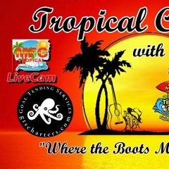 Tropical Country With B - Dawg & Lou - March 2, 2022