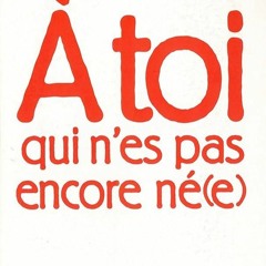 ✔PDF⚡️ A toi qui n'es pas encore n?(e) (Documents, Actualit?s, Soci?t?) (French