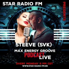Max Energy Groove (Live Podcast)vol.2 on STAR RADIO FM