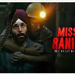 [!Watch] Mission Raniganj (2023) FullMovie MP4/720p 9853631