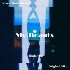 HilalDeep - My Beauty