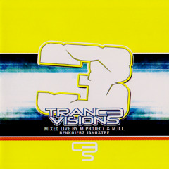 M Project & M.U.I. - Trance Visions vol. 3 (Renkojerz Janostre)(2004) Trance