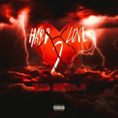 Big Benji - Hard 2 Love
