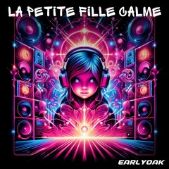 La Petite Fille Calme - Earlyoak