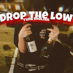 Drop The Lo’