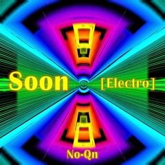 Soon [Electro]