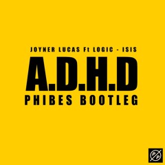 Joyner Lucas & Logic - ISIS [ADHD] (Phibes Bootleg) FREE DOWNLOAD