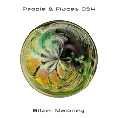 People & Places 054: Bitzer Maloney