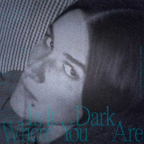 Is It Light Where You Are (1-800 Girls Remix)