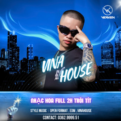 NHẠC HOA FULL 2H TRÔI TÍT - DJ VERKEN