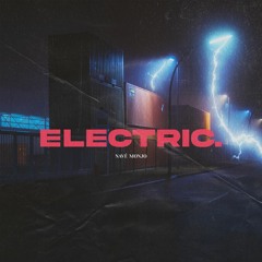 Electric (Prod. Ottmar & Malik Bawa)