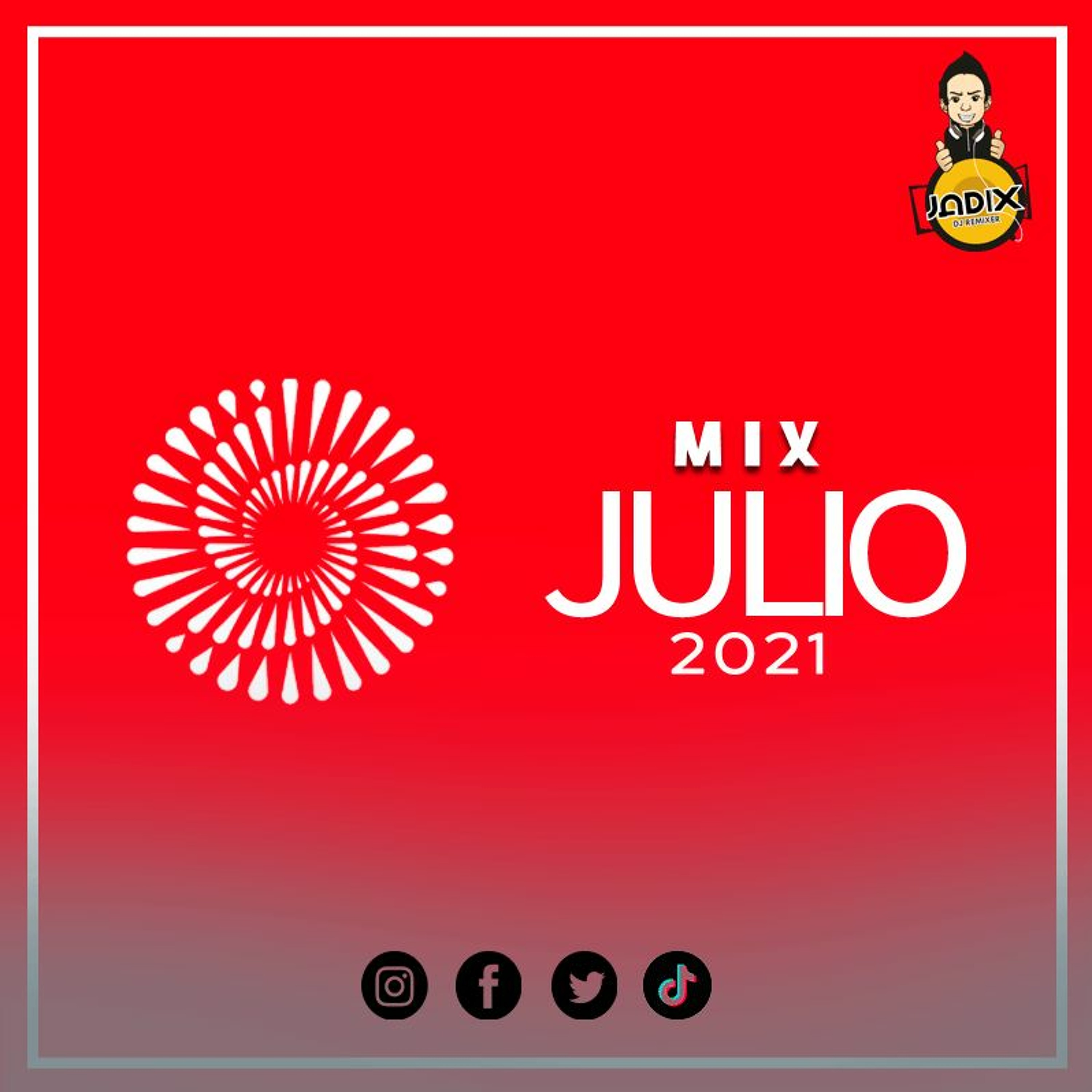 DJ JADIX - MIX JULIO 2021 episode artwork