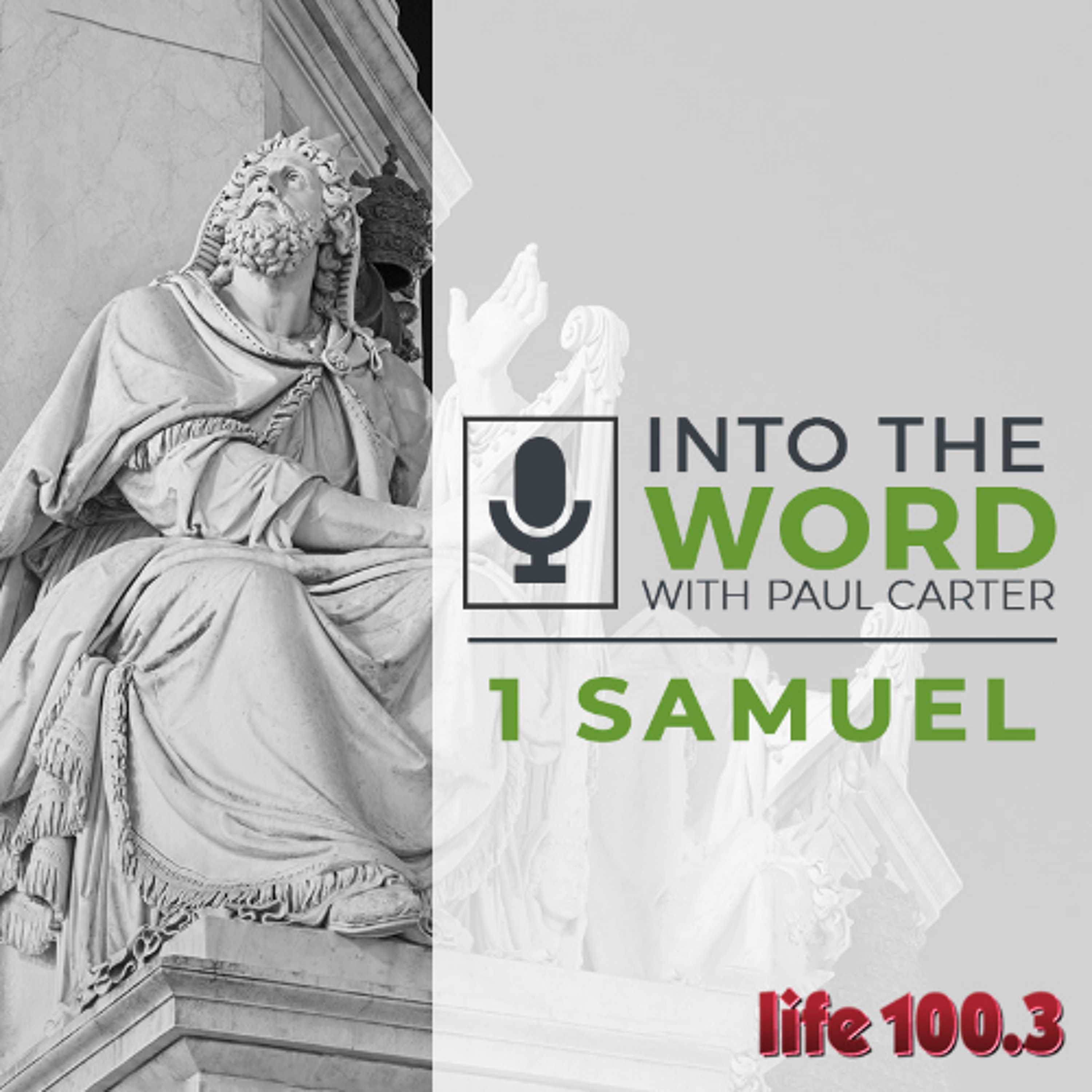 Life 100.3 1 Samuel 31 & 2 Samuel 1