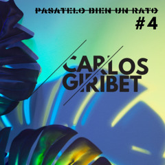 PASATELO BIEN UN RATO #4