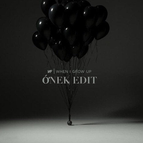 NF - WHEN I GROW UP (ỚNEK EDIT)                   *SKIP 30*