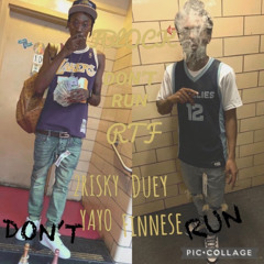 2Riskyyayo X Duey Finnese - DONT RUN