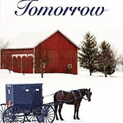 [READ] [PDF EBOOK EPUB KINDLE] Promises of Tomorrow by  Shelley Shepard Gray 🧡