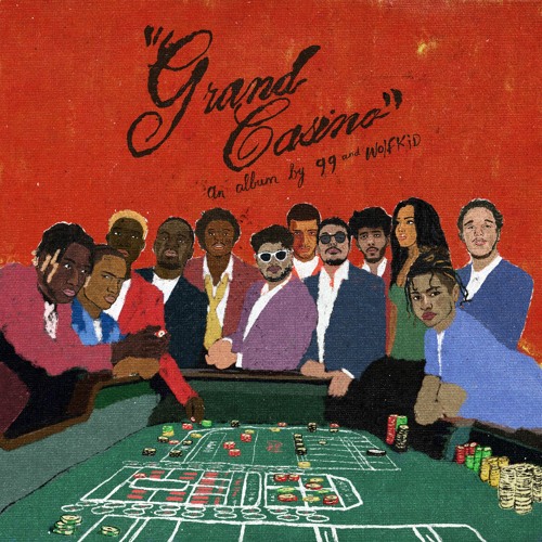 Stream 99 | Listen to 99 & Wolfkid - Grand Casino playlist online ...