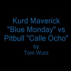 Kurd Maverick Vs Pitbull - I Know You Want Me (Blue Monday) [Christian Sierra Mashup]