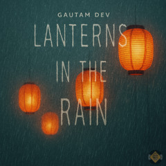 Lanterns in the Rain