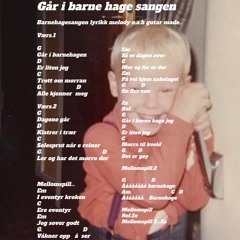 Går I Barnehage Sangen Tekst Melodi Sang O.a.h Og Et Komp Laget På Gitar me picture