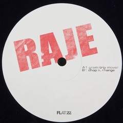 RAJE - Gram Trip Mover