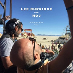 Hoj b2b Lee Burridge - Burning Man 2012