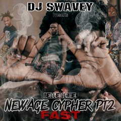 NewAge Belle Glade Cypher PT2 Fast