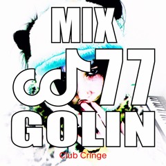 CRINGE MIX #77 - GOLIN