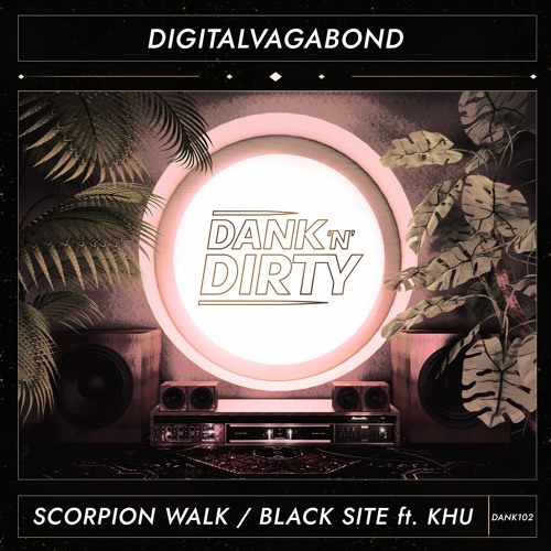 [DANK102] DigitalVagabond - Scorpion Walk [OUT MAY 30TH!]