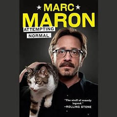 Read PDF 📨 Attempting Normal by  Marc Maron,Marc Maron,Random House Audio KINDLE PDF