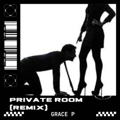 Private Room (Remix)