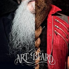 Get EPUB 💏 Art of the Beard by  David Sacks &  Angie Sacks KINDLE PDF EBOOK EPUB