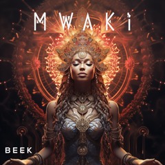 Beek - Mwaki (Free Download)