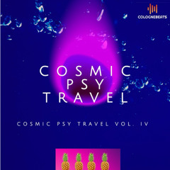 Cosmic Psy Trance Travel Vol. IV