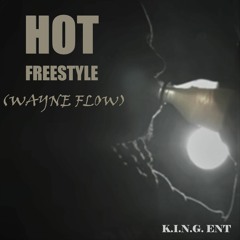 Kell x Hot Freestyle (lil wayne flow)