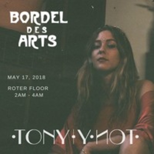 Tony y Not - Bordel des Arts @ Salon Zur Wilden Renate, Berlin (05/17/18)