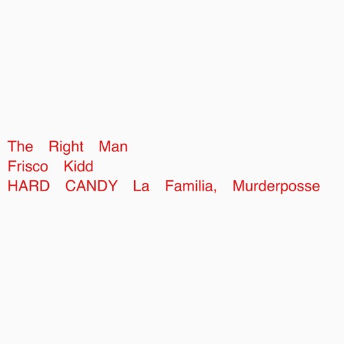 RIGHT MAN - FRISCO KIDD (CHOPPED AND SCREWED)