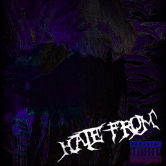 FROMHATE. [Prod.Dragha]