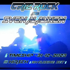 CRIZ ROCK & SVEN ALAUXEN@TIMESHIP 2023/2024 @DER HIRSCH