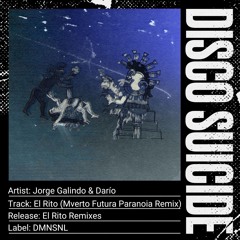 Jorge Galindo & Darí­o - El Rito (Mverto Futura Paranoia Remix) [DMNSNL]