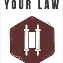 Access EBOOK 🗂️ How I Love Your Law: Meditations on the Weekly Torah Portions by Jos